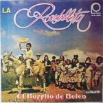 En la primera edición del disco, grabado con el coro La Rondallita y con Ricardo Cuenci como voz principal, el tema se llama "El Burrito de Belén"